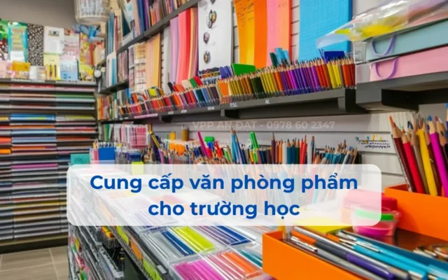 Cung cấp văn phòng phẩm cho trường học