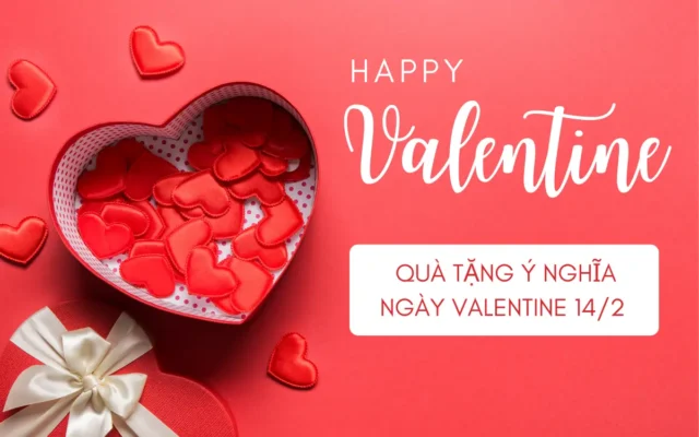 Quà Tặng Ngày Valentine142 Ý Nghĩa