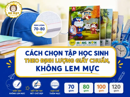 Cách Chọn Tập Học Sinh Theo Định Lượng Giấy Chuẩn